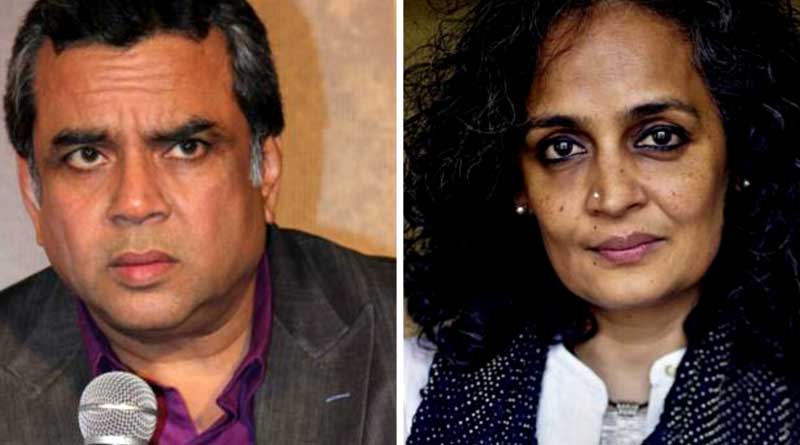 ‘Tie Arundhati Roy to army jeep’, says Paresh Rawal