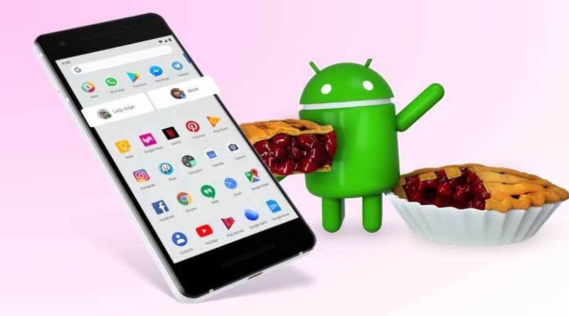 Google Android Pie: here are top features