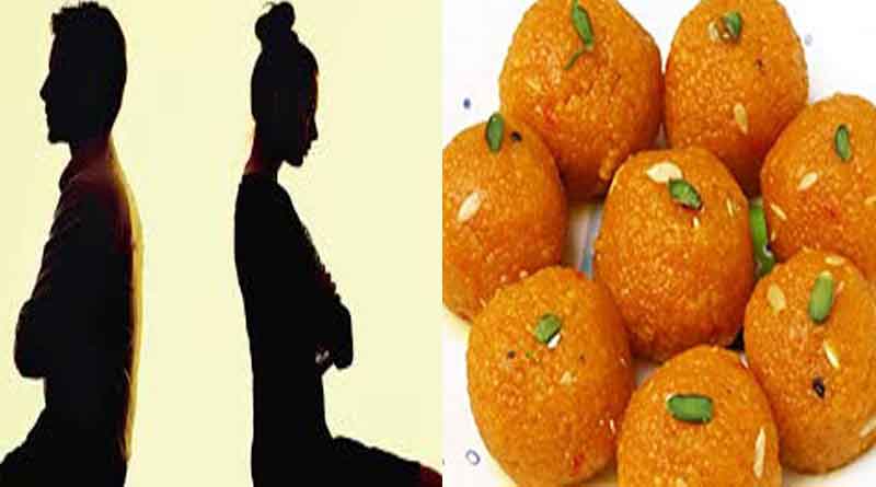 দিনরাত খাবারের মেনুতে লাড্ডু, বিরক্ত হয়ে বিচ্ছেদ চাইলেন স্বামী