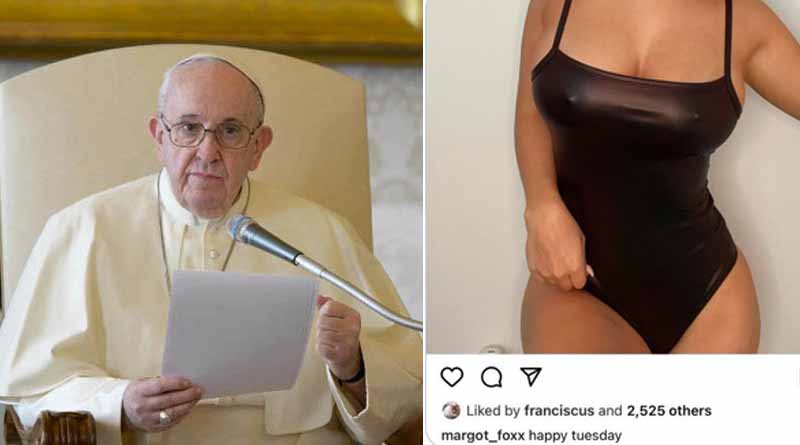 Pope Francis Caught 'Liking' hot Picture of Margot Foxx on Instagram | Sangbad Pratidin