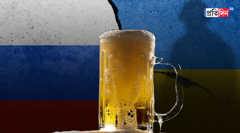 Ukraine-Russia conflicts may make beer costlier | Sangbad Pratidin