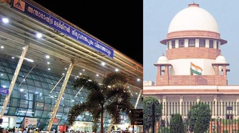 Supreme Court rules out Kerala govt’s plea against handover of Thiruvananthapuram Airport to Adani Group | Sangbad Pratidin