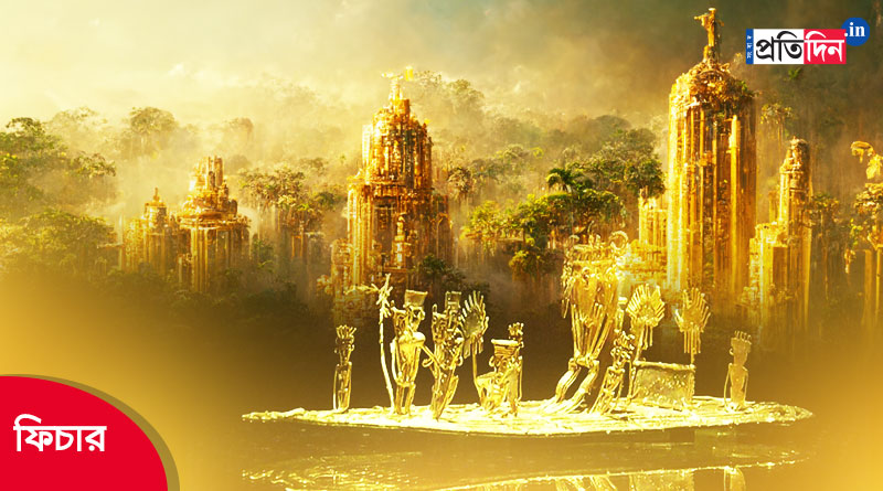 The legend of El Dorado: the City of Gold। Sangbad Pratidin